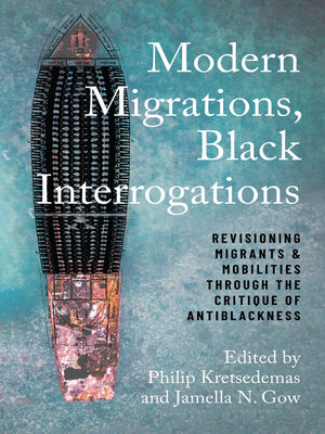 cover image of Modern Migrations, Black Interrogations